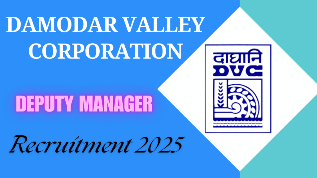 DVC Deputy Manager Recruitment 2025 