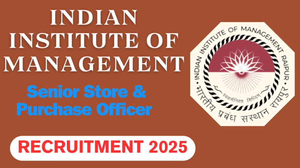 IIM Raipur Senior Store & Purchase Officer