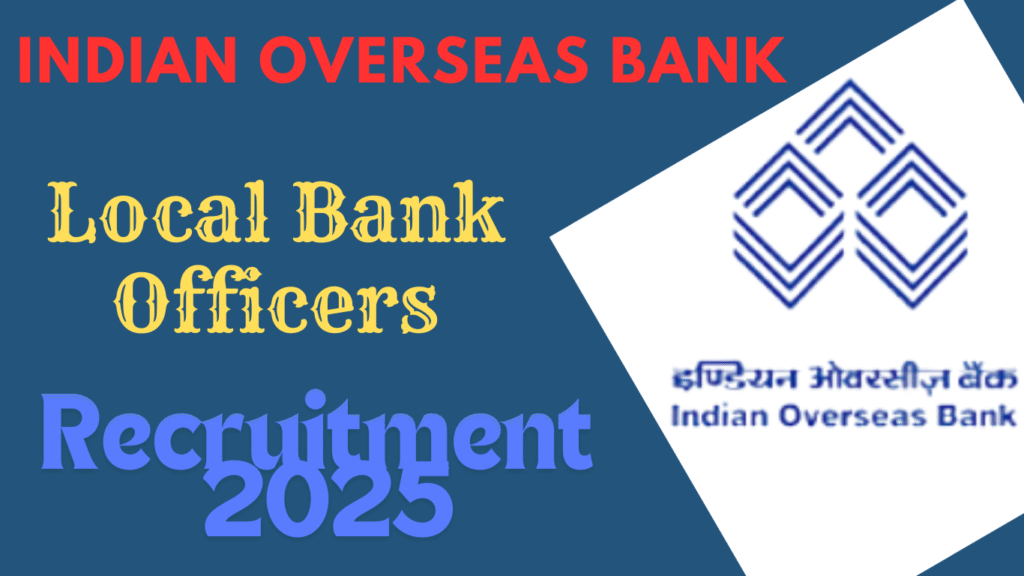 Indian Overseas Bank LBO Recruitment 2025