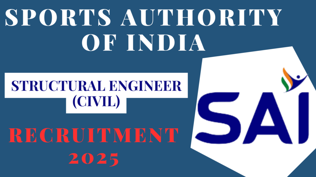 SAI Structural Engineer Recruitment 2025