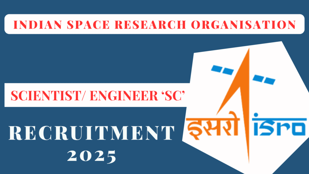 ISRO Scientist Engineer Recruitment 2025