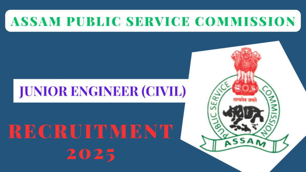 Assam PSC Junior Engineer Recruitment 2025