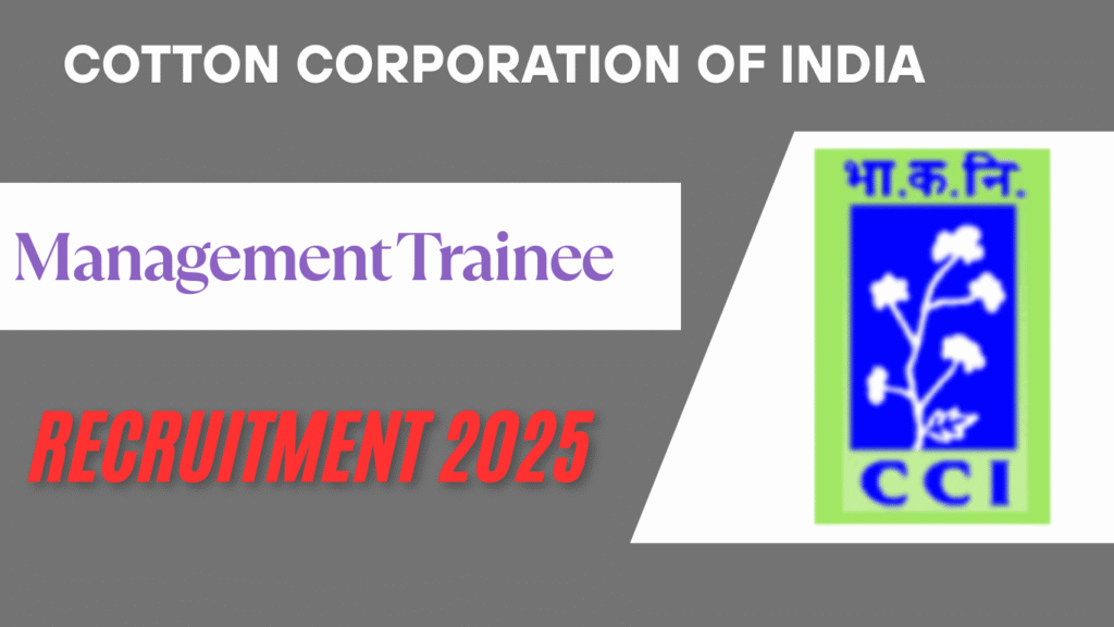 Cotton Corporation of India Recruitment 2025