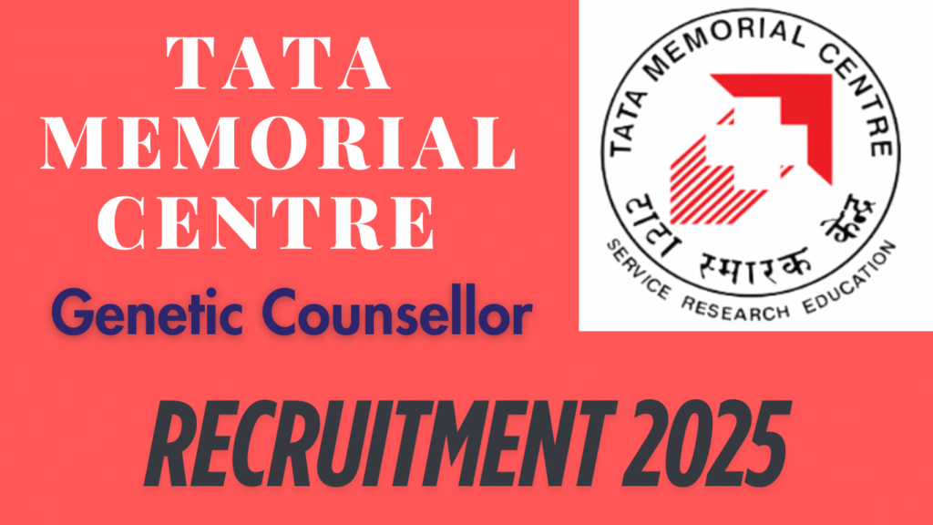 TMC Genetic Counsellor Recruitment 2025