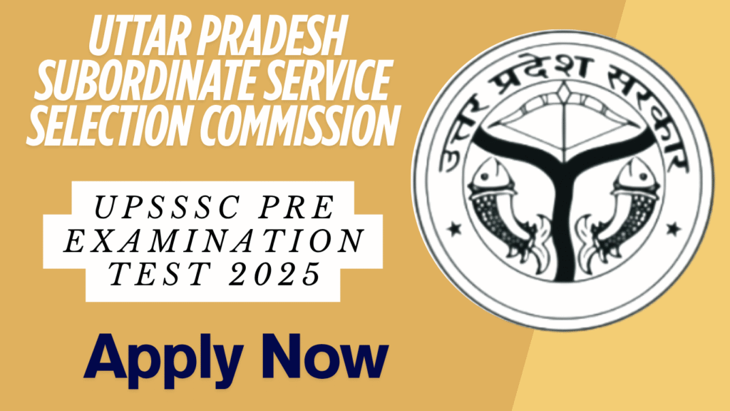 UPSSSC Preliminary Examination Test 2025